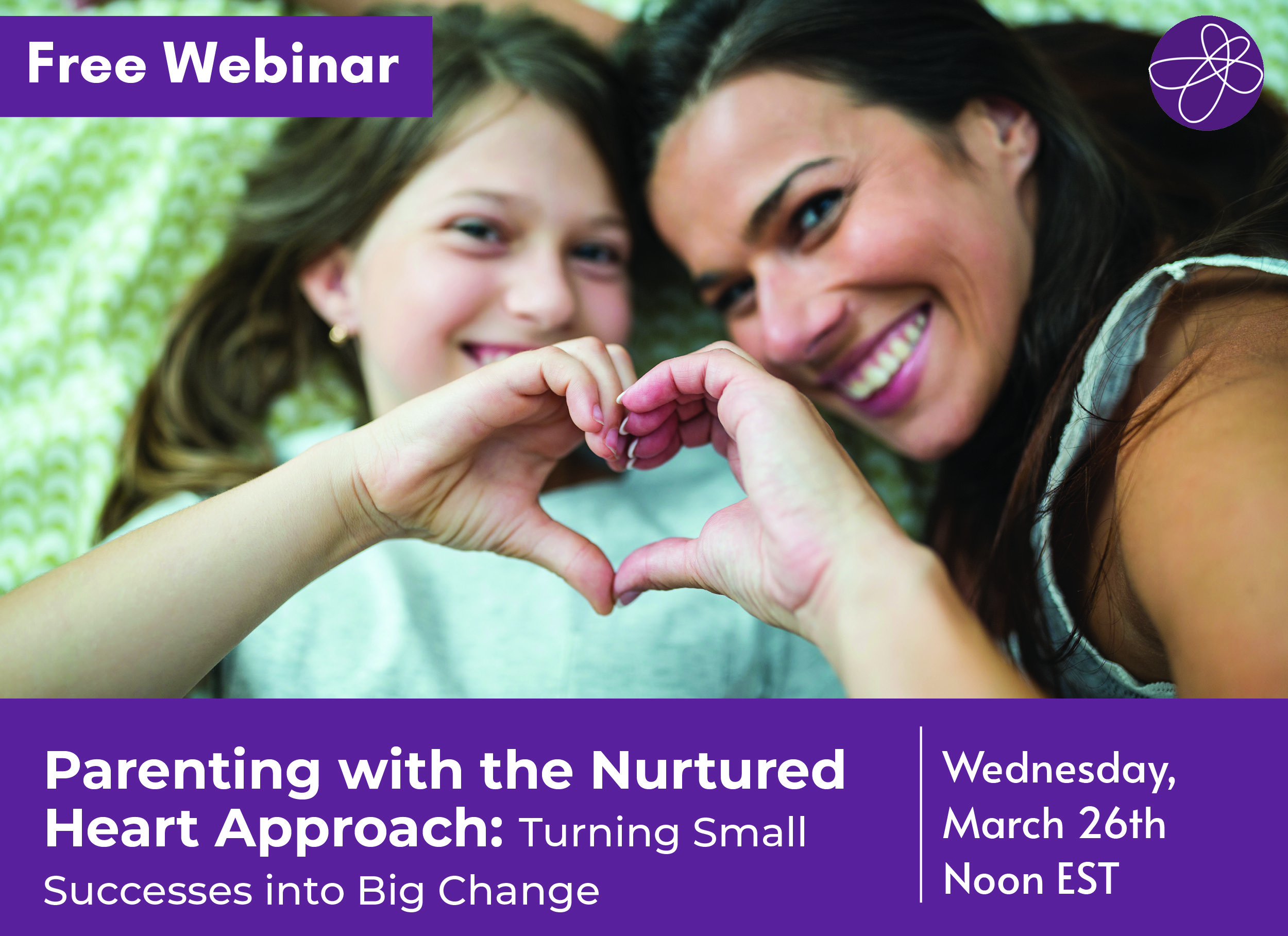 Parenting with the Nurtured Heart Approach